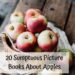 20 Picture Books About Apples