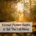 9 Great Picture Books to Set the Fall Mood