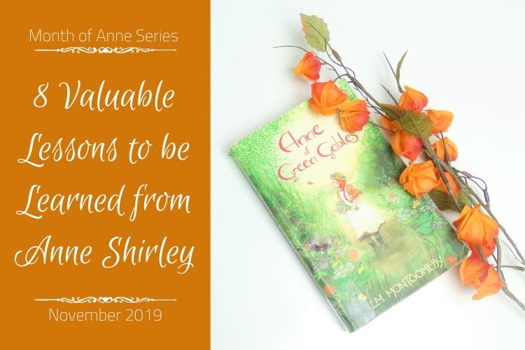 8 Valuable Lessons to be Learned From Anne Shirley 13